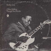 I Was Walking Through The Woods (Chess Acoustic Sounds Series) , Buddy Guy
