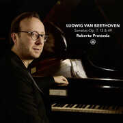 Sonatas, Op. 7, 13 & 49 , Roberto Prosseda