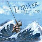 Restless in the Tides , Forever in Terror