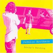 Nobody's Watching Nobody's Listening , The Pernice Brothers