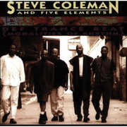 Def Trance Beat: Modalities of Rhythm , Steve Coleman