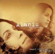 Jagged Little Pill Acoustic [Import] , Alanis Morissette