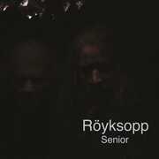 Senior , Royksopp