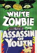 White Zombie/ Assassin Of Youth , Bela Lugosi