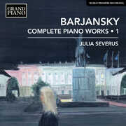 Complete Piano Works 1 , Julia Severus