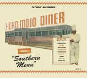 Koko-mojo Diner 3 Southern Menu (Various Artists) , Various Artists