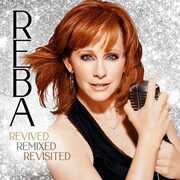 REBA- Revived Remixed Revisited , Reba McEntire