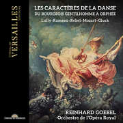 Les Caracteres de la Danse , Reinhard Goebel