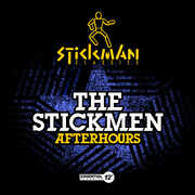 Afterhours , The Stick Men