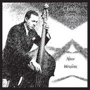 Minor Intrusions , Charles Mingus
