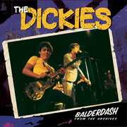 Balderdash: From The Archive , The Dickies