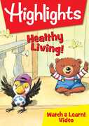 Highlights: Healthy Living! 