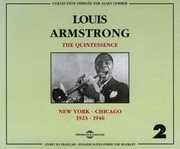 Vol. 2-Quintessence/ New York-Chicago 1923-46 , Louis Armstrong