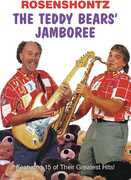 Rosenshontz - The Teddy Bears' Jamboree 