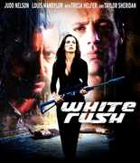 White Rush , Judd Nelson