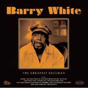 The Greatest Soulman [Import] , Barry White