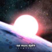 Cosmogony , No Man Eyes