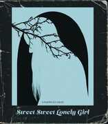 Sweet, Sweet Lonely Girl 
