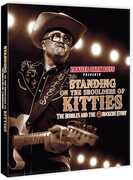 Standing on the Shoulders of Kitties: The Bubbles and the Shitrockers Story , Billy Bob Thornton