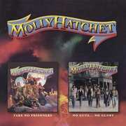 Take No Prisoners /  No Guts No Glory [Import] , Molly Hatchet