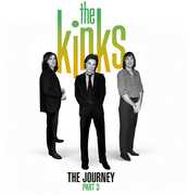 The Journey Part 3 , The Kinks