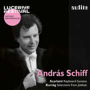 Andras Schiff plays Scarlatti & Kurtag - Lucerne Festival Historic Performances, Vol. 21 , Andras Schiff