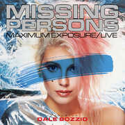 Maximum Exposure/ Live , Missing Persons