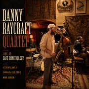 Live at Cafe Ornithology , Danny Raycraft