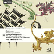 Rex regum - An Imperial Christmas - Den Bosch Choirbook, Vol. 5 (SACD) , Tim Braithwaite