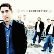 Hot Club of Detroit , Hot Club of Detroit