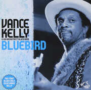 Bluebird , Vance Kelly