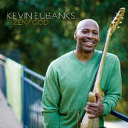 Zen Food , Kevin Eubanks