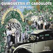 Guinguettes Et Caboulots 1934-52 , Various Artists