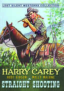 Straight Shooting , Harry Carey