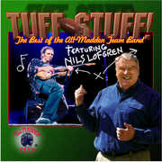 Tuff Stuff, The Best Of The All-Madden Team Band , Nils Lofgren