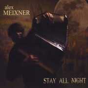 Stay All Night , Alex Meixner