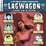 Live in a Dive , Lagwagon