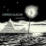 Carbon Glacier , Laura Veirs