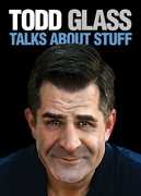 Todd Glass:Talks About Stuff 