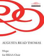 Hope for Sssaa Choir , Augusta Read Pomas