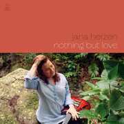 Nothing But Love , Jana Herzen