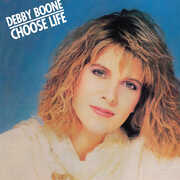 Choose Life , Debby Boone