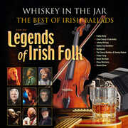 Whiskey In The Jar: The Best Of Irish Ballads From The Legends Of Irish Folks (Various Artists) , Various Artists