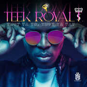 Yippy Ya Yo, Yippy Ya Yay , Teek Royal T.
