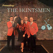 Presenting The Huntsmen , Huntsmen