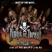 Best Of The West: Live At The Whisky A Go Go , Kings of Thrash
