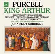 Purcell: King Arthur , John Eliot Gardiner