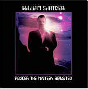 Ponder the Mystery Revisited - BLACK/ PURPLE/ WHITE SPLATTER , William Shatner