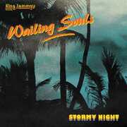 Stormy Night , The Wailing Souls