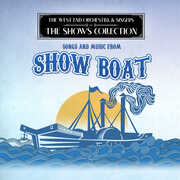 Performing Songs and Music from Show Boat , West End Orchestra & Singers